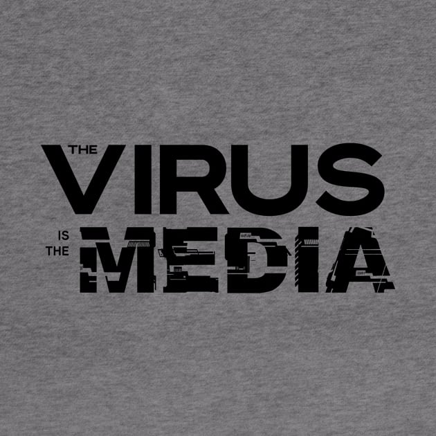 Virus is the Media by hamiltonarts